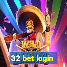 32 bet login